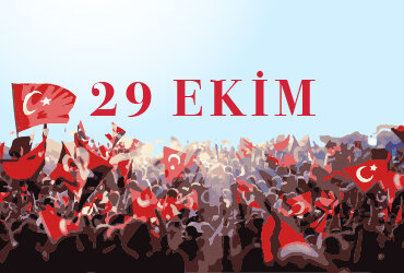 29 Ekim - Cumhuriyet Bayramı